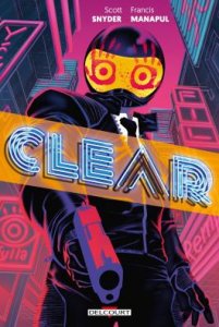 Clear (mars 2023, Delcourt Comics)