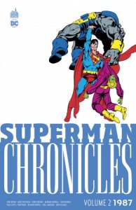 Le lundi c'est librairie ! : Superman Chronicles 1987 Volume 2 (avril 2023, Urban Comics)
