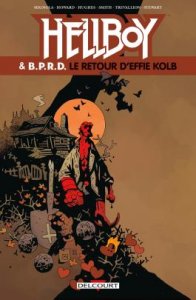 Hellboy et BPRD tome 7 : Le Retour d'Effie Kolb (avril 2023, Delcourt Comics)