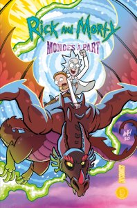 Rick & Morty  : Mondes à part (avril 2023, Hi Comics)