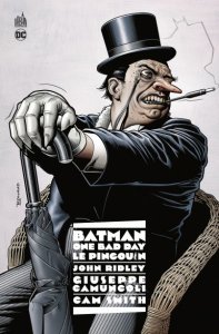 Batman : One Bad Day : Le Pingouin (mai 2023, Urban Comics)