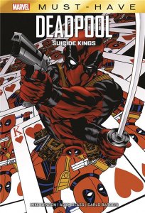 Deadpool - Suicide kings (Must-have) (mai 2023, Panini Comics)