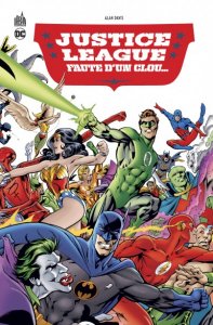 Le lundi c'est librairie ! : Justice League : Faute d'un clou... (juin 2023, Urban Comics)