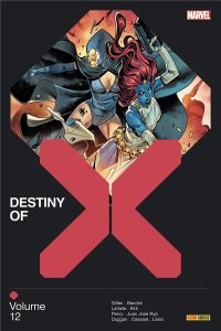 Le mardi on lit aussi ! : X-Men Destiny of X 12 (juin 2023, Panini Comics)