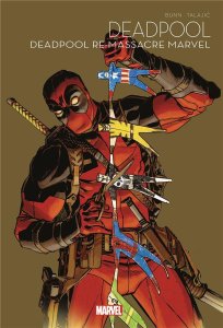Marvel Multiverse 2 - Deadpool re-massacre Marvel (juin 2023, Panini Comics)
