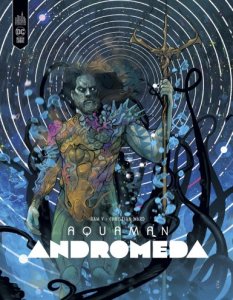 Aquaman Andromeda (juillet 2023, Urban Comics)
