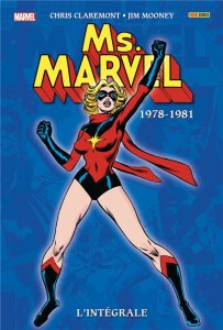 Ms. Marvel L'intégrale 1978-1981 (juillet 2023, Panini Comics)
