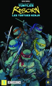 Les Tortues Ninja - TMNT Reborn tome 1 : Renaissance (août 2023, Hi Comics)
