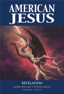American Jesus tome 3 : Révélation (septembre 2023, Panini Comics)