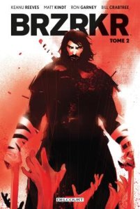 BRZRKR tome 2 Edition spéciale FNAC (septembre 2023, Delcourt Comics)
