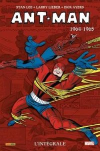 Ant-Man L'intégrale 1964-1965 (janvier 2024, Panini Comics)