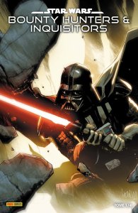 Star Wars : Bounty Hunters & Inquisitors 1 (octobre 2024, Panini Comics)