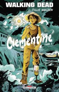 Walking Dead : Clementine tome 2 (octobre 2024, Delcourt Comics)