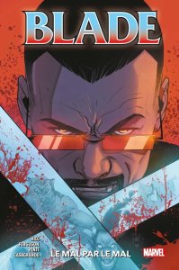 Blade tome 2 : Le mal par le mal (décembre 2024, Panini Comics)