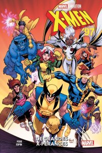 X-Men ’97 : De grandes X-pérances (décembre 2024, Panini Comics)