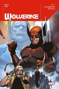 Wolverine tome 3 : Le programme du Fauve (décembre 2024, Panini Comics)