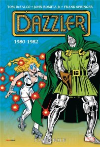 Dazzler L'intégrale 1980-1982 (février 2024, Panini Comics)