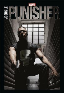 Je suis le Punisher Édition anniversaire 50 ans (février 2024, Panini Comics)