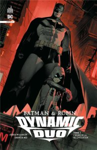 Batman & Robin  Dynamic Duo tome 1 : L'heure de la réconciliation (mars 2024, Urban Comics)