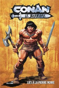 Conan le Barbare tome 1 : Liés à la pierre noire (mars 2024, Panini Comics)