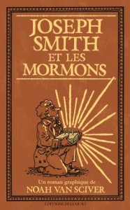 Joseph Smith et les Mormons (mars 2024, Delcourt Comics)