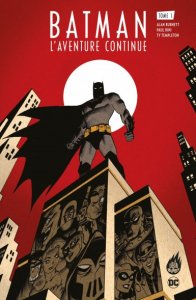 Batman : l’aventure continue ! tome 1 (avril 2024, Urban Comics)