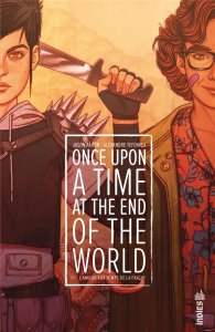 Once upon a time at the end of the world tome 1 (avril 2024, Urban Comics)