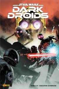 Star Wars Dark Droids 2 (avril 2024, Panini Comics)
