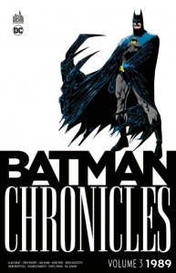 Batman Chronicles 1989 tome 3 (mai 2024, Urban Comics)