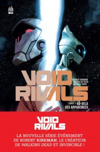 Le lundi c'est librairie ! : Void Rivals tome 1 : Au-delà des apparences (juin 2024, Urban Comics)