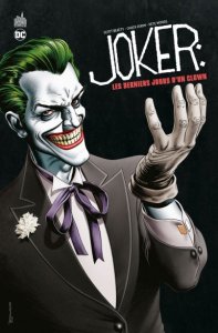 Joker : Les derniers jours d'un clown (juin 2024, Urban Comics)