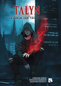 Talyn, le coeur des ténèbres tome 1 (juillet 2024, Black River)