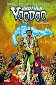 Brother Voodoo L'intégrale 1973-1990 (septembre 2024, Panini Comics)