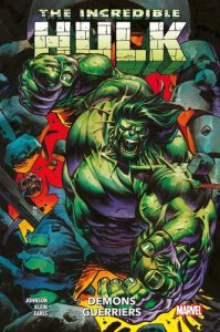 Le lundi c'est librairie ! : Incredible Hulk tome 2 : Démons guerriers (septembre 2024, Panini Comics)