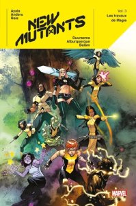 New Mutants tome 3 : Les travaux de Magie (septembre 2024, Panini Comics)