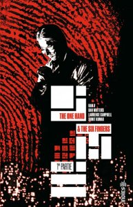 The One Hand & The Six Fingers tome 1 (janvier 2025, Urban Comics)