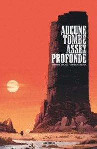 Aucune tombe assez profonde (février 2025, Urban Comics)