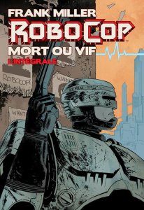 Robocop : Mort ou vif (février 2025, Vestron)