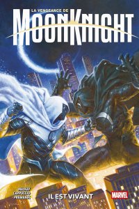 La vengeance de Moon Knight tome 2 : Il est vivant (février 2025, Panini Comics)