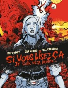 Si vous lisez ça, je suis déjà morte... (février 2025, Delcourt Comics)