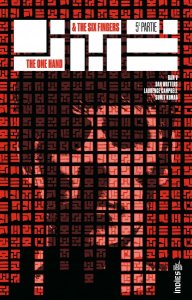 The One Hand & The Six Fingers tome 5 (mai 2025, Urban Comics) The One Hand & The Six Fingers tome 5 (mai 2025, Urban Comics)