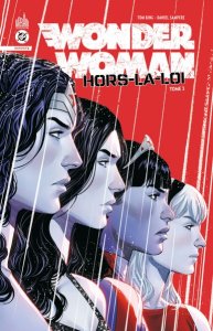 Wonder Woman : Hors-la-loi tome 3 (mai 2025, Urban Comics) Wonder Woman : Hors-la-loi tome 3 (mai 2025, Urban Comics)