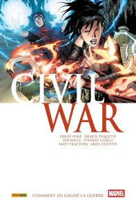 Civil War tome 4 : Comment j'ai gagné la guerre (mai 2025, Panini Comics) Civil War tome 4 : Comment j'ai gagné la guerre (mai 2025, Panini Comics)