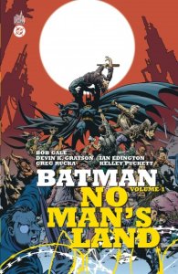 Batman No Man's Land tome 1 (juin 2025, Urban Comics) Batman No Man's Land tome 1 (juin 2025, Urban Comics)