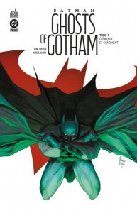 Batman Ghosts of Gotham tome 1 (juin 2025, Urban Comics) Batman Ghosts of Gotham tome 1 (juin 2025, Urban Comics)