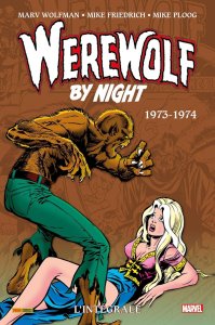 Werewolf by Night L'intégrale 1973-1974 (25/06/2025 - Panini Comics)