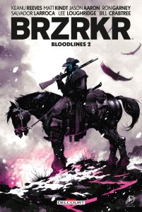 BRZRKR - Bloodlines tome 2 (juin 2025, Delcourt Comics) BRZRKR - Bloodlines tome 2 (juin 2025, Delcourt Comics)