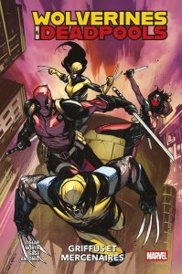 Wolverines & Deadpools : Griffus et mercenaires (mai 2026, Panini Comics)