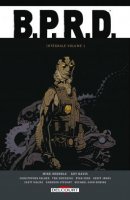 BPRD - Intégrale Tome 1 - Mars 2021