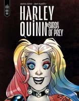 Harley Quinn & les Birds of Prey - Juillet 2021